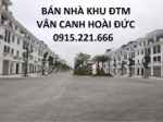 Tôi cần bán gấp căn nhà tại KĐT Vân Canh. LH: 0915.221.666, giá cả thỏa thuận