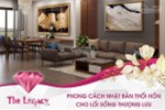 Bán suất ngoại giao chung cư The Legacy 106 Ngụy Như Kon Tum. Giá ưu đãi tốt nhất. LH: 0961.868.19