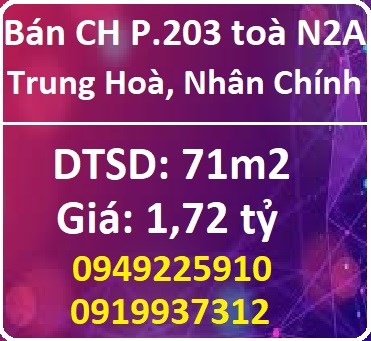 Bán CHCC P203 toà N2A Trung Hoà Nhân Chính, Cầu Giấy, 1,72 tỷ, 0919937312