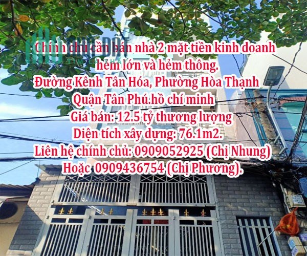 Chính chủ cần bán nhà 2 mặt tiền kinh doanh, hẻm lớn và hẻm thông