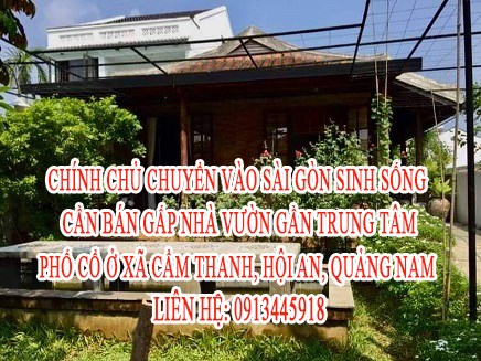 Bán gấp nhà vườn gần TT phố cổ Hội An, Quảng Nam, 0913445918