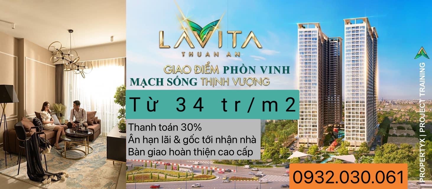 cơ hội đầu tư siêu lợi nhuận mùa covit tại lavita thuận an , chỉ thanh toán 30% 0932030061