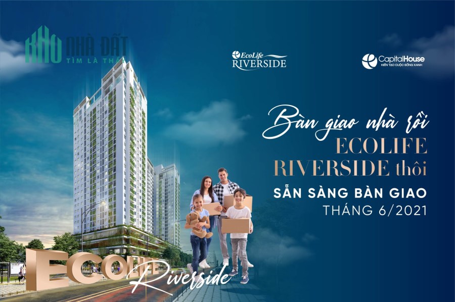 Căn hộ chuẩn xanh Ecolife Riverside chỉ từ 350triệu một căn