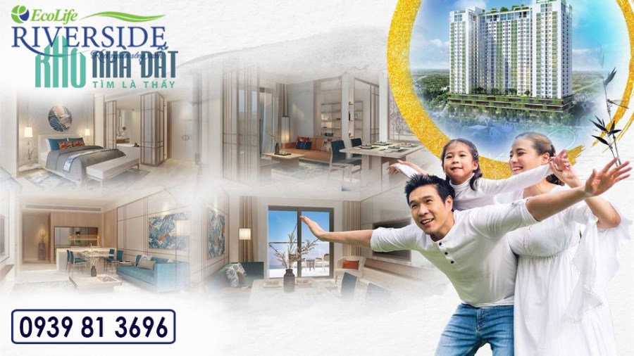 7 ƯU ĐIỂM KHI QUÝ ANH CHỊ LỰA CHỌN ECOLIFE RIVERSIDE . LH TƯ VẤN 0939 81 3696