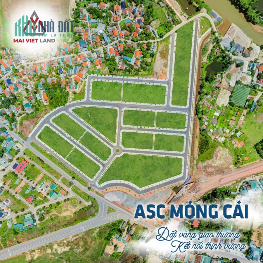 Khu dân cư thương mại dịch vụ ASC Móng Cái - dự án đất nền đón sóng hạ tầng cao tốc cuối năm