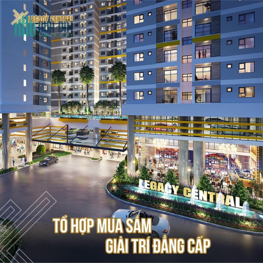 LEGACY CENTRAL CĂN HỘ TÔI MƠ