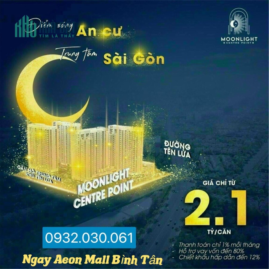 moonlight center point, chỉ 55tr/m2, chiết khấu 5-8% ,ngay aeon bình tân 0932030061