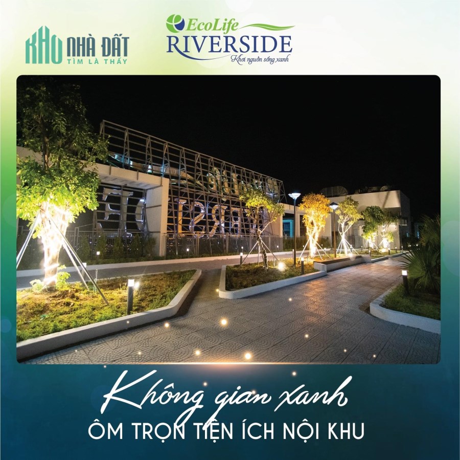 Còn chờ chi mà chưa mua nhà Ecolife Riverside