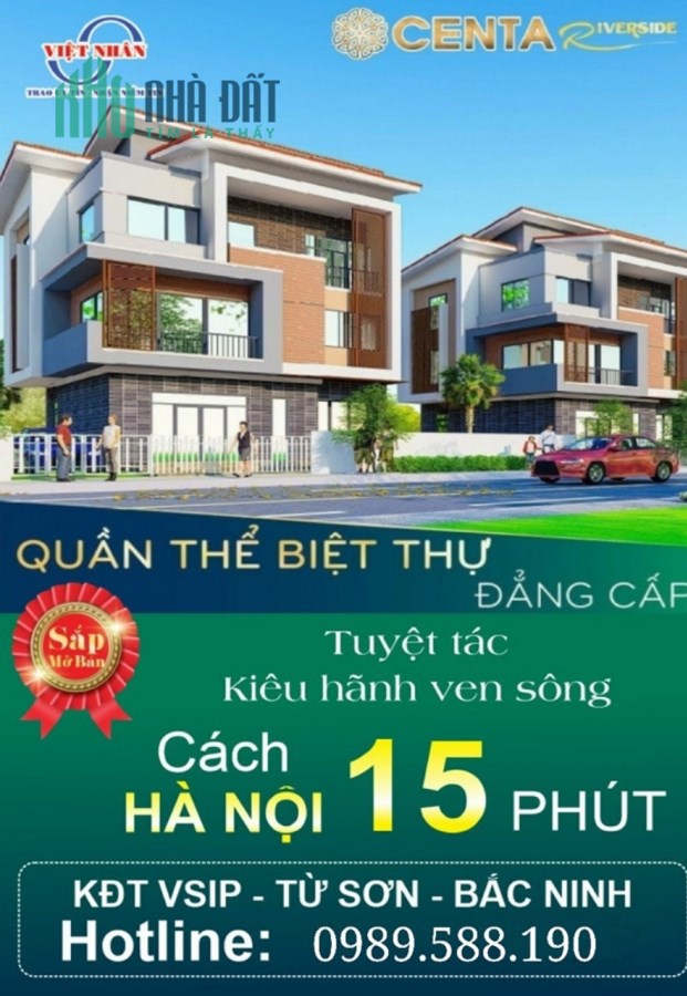 MỞ BÁN CENTA RIVERSIDE VSIP Thành Phố Từ Sơn, LH 0989 588 190