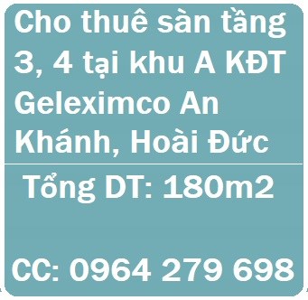 Cho thuê sàn tầng 3, 4 tại khu A KĐT Geleximco An Khánh, Hoài Đức, 0964279698