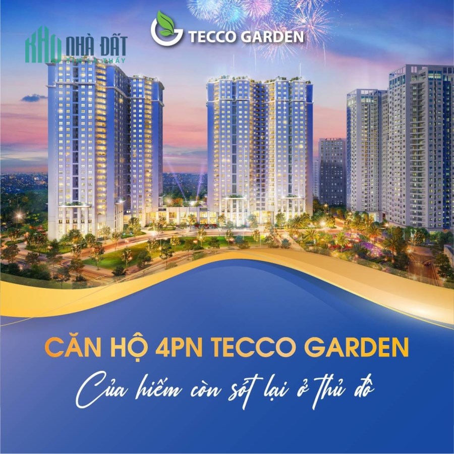Tecco Garden mở bán lớn nhất tất cả các quỹ căn + Giá rẻ hơn 200TR