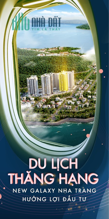 Sản phẩm đang gây bão thị trường BĐS nghỉ dưỡng những ngày vừa qua New Galaxy Nha Trang