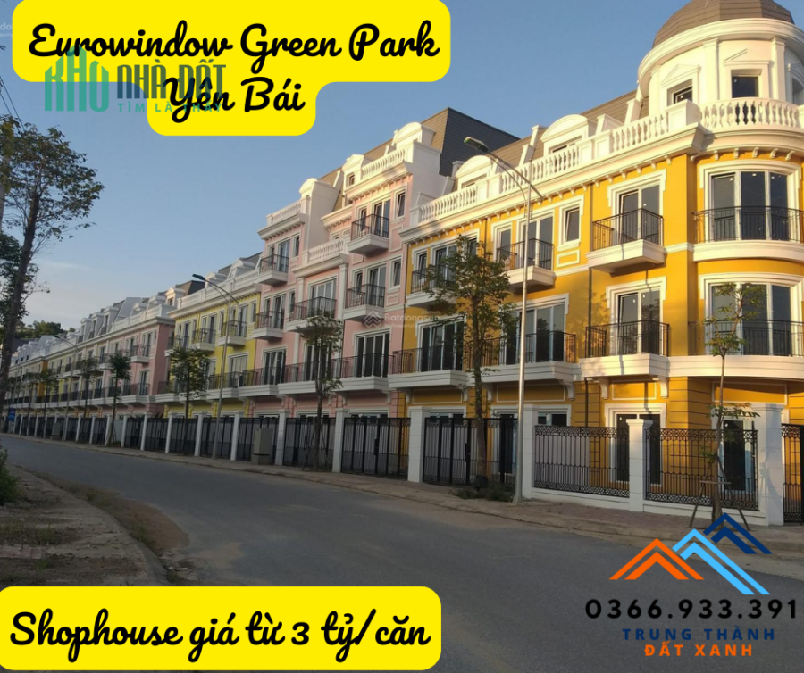 Vì sao các nhà đầu tư nên mua shophouse Eurowindow Green Park Yên Bái ngay trong đợt 1 ra hàng?