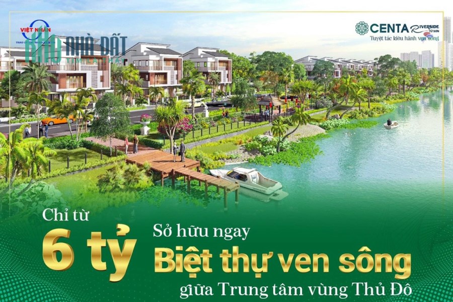 tâm điểm đầu tư sáng nhất năm 2022 - 2023 tại centa villa