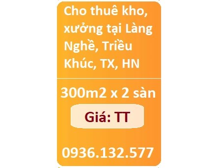 💥Cho thuê kho, xưởng tại Làng Nghề, Triều Khúc, Thanh Xuân, 0936132577