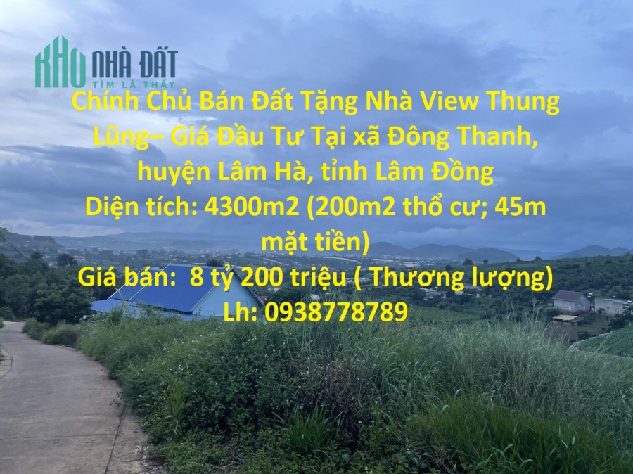 Chính Chủ Bán Đất Tặng Nhà View Thung Lũng– Giá Đầu Tư Tại Nam Ban