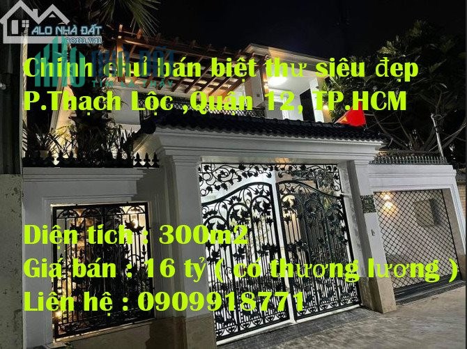 Chính chủ bán biệt thự siêu đẹp Phường Thạnh Lộc , Quận 12, TP.HCM