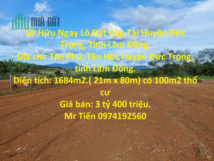 Sở Hữu Ngay Lô Đất Đẹp Tại Huyện Đức Trọng, Tỉnh Lâm Đồng.