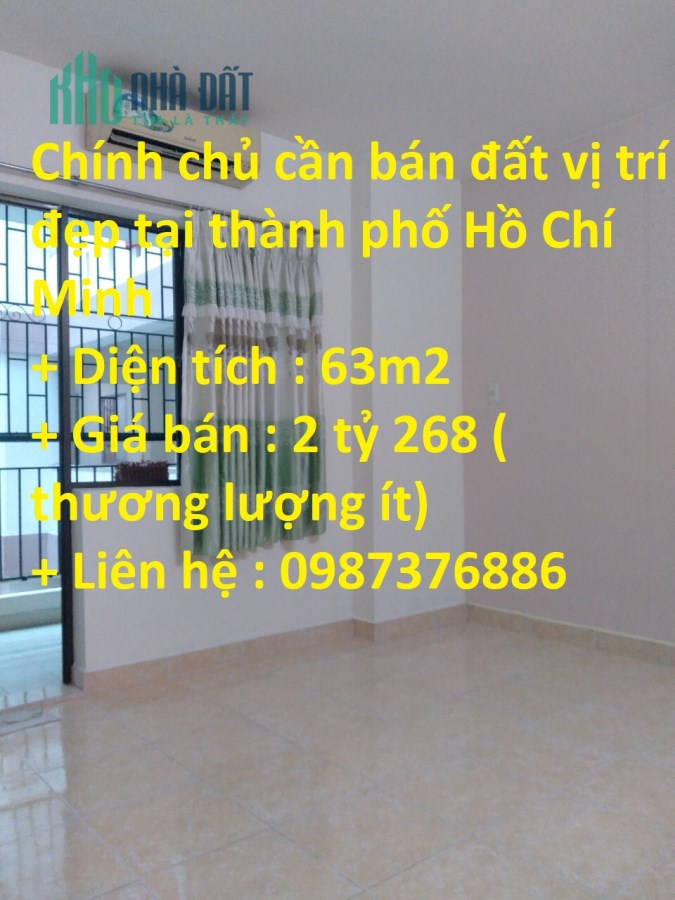 Chính chủ cần bán nhà  vị trí đẹp tại thành phố Hồ Chí Minh