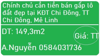 ⭐Chính chủ cần tiền bán gấp lô đất đẹp tại KĐT Chi Đông, TT Chi Đông, Mê Linh, 0584031736