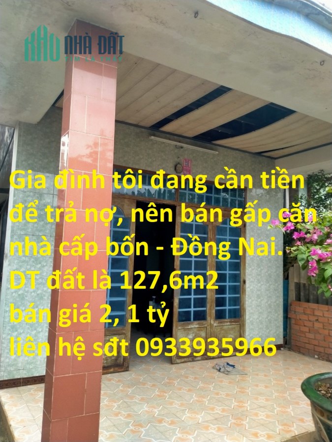 Gia đình tôi đang cần tiền để trả nợ, nên bán gấp căn nhà cấp bốn nhà đã cũ.