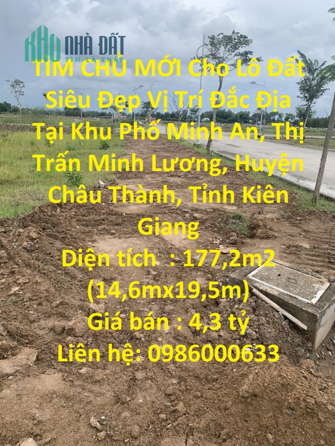 TÌM CHỦ MỚI Cho Lô Đất Siêu Đẹp Vị Trí Đắc Địa Tại Tỉnh Kiên Giang