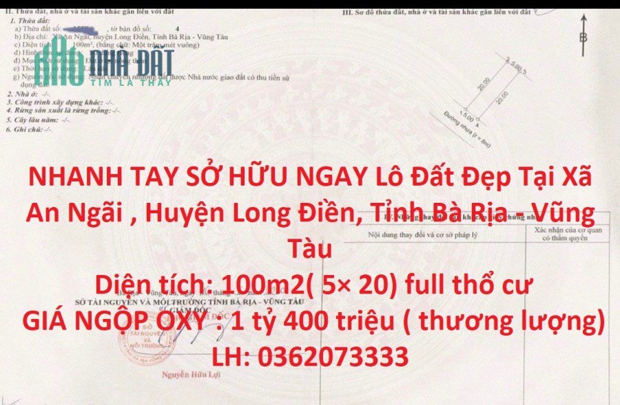 NHANH TAY SỞ HỮU NGAY Lô Đất Đẹp Tại Xã An Ngãi , Huyện Long Điền, Tỉnh Bà Rịa - Vũng Tàu