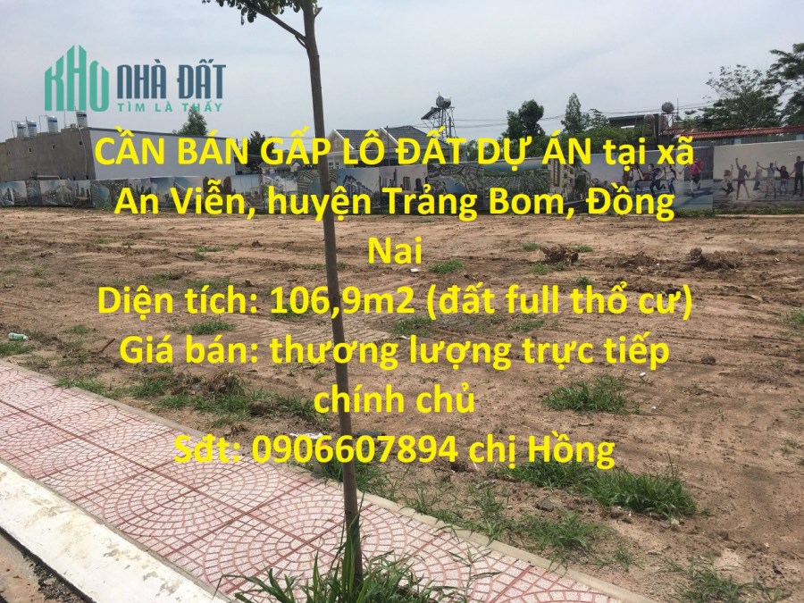 CẦN BÁN GẤP LÔ ĐẤT DỰ ÁN tại Trảng Bom, Đồng Nai