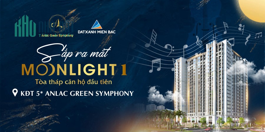 Mở bán đợt1 CC Moonlight An Lạc quỹ căn ngoại giao giá tốt, ưu đãi ck 11%
