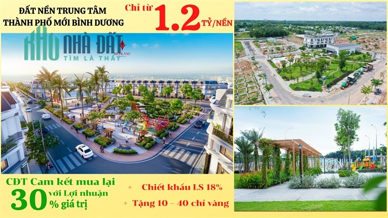 Đất nền đầu tư trung tâm Thành phố Mới BD.  Cam kết lợi nhuận 30%/18 tháng