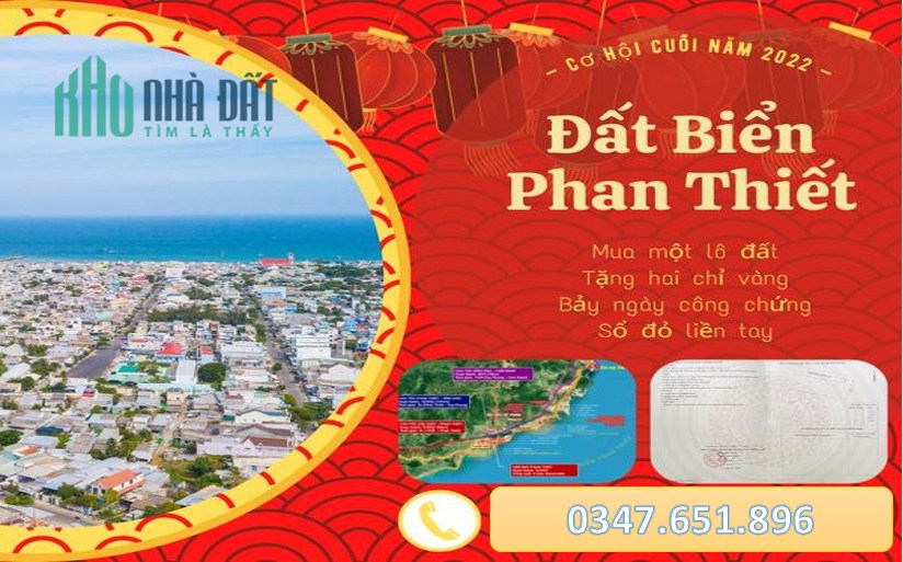 Cơ hội đầu tư cuối năm 2022 với lợi nhuận X2, X3 tại " ĐẤT BIỂN PHAN THIẾT"?