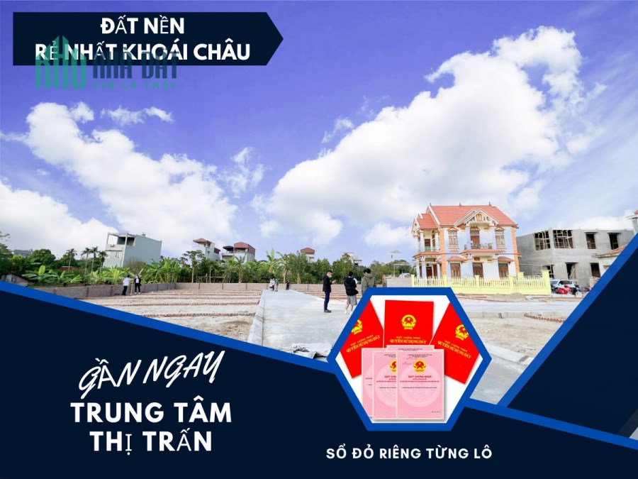 BÁN ĐẤT THỔ CƯ TẠI KHOÁI CHÂU HƯNG YÊN