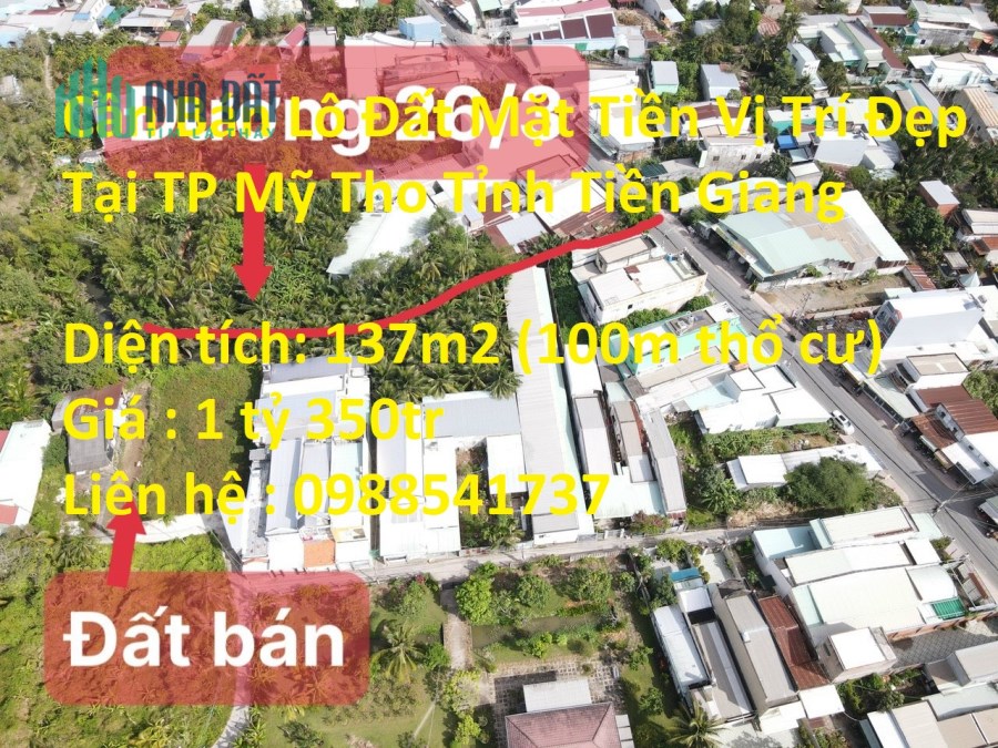 Cần Bán Lô Đất Mặt Tiền Vị Trí Đẹp Tại TP Mỹ Tho Tỉnh Tiền Giang