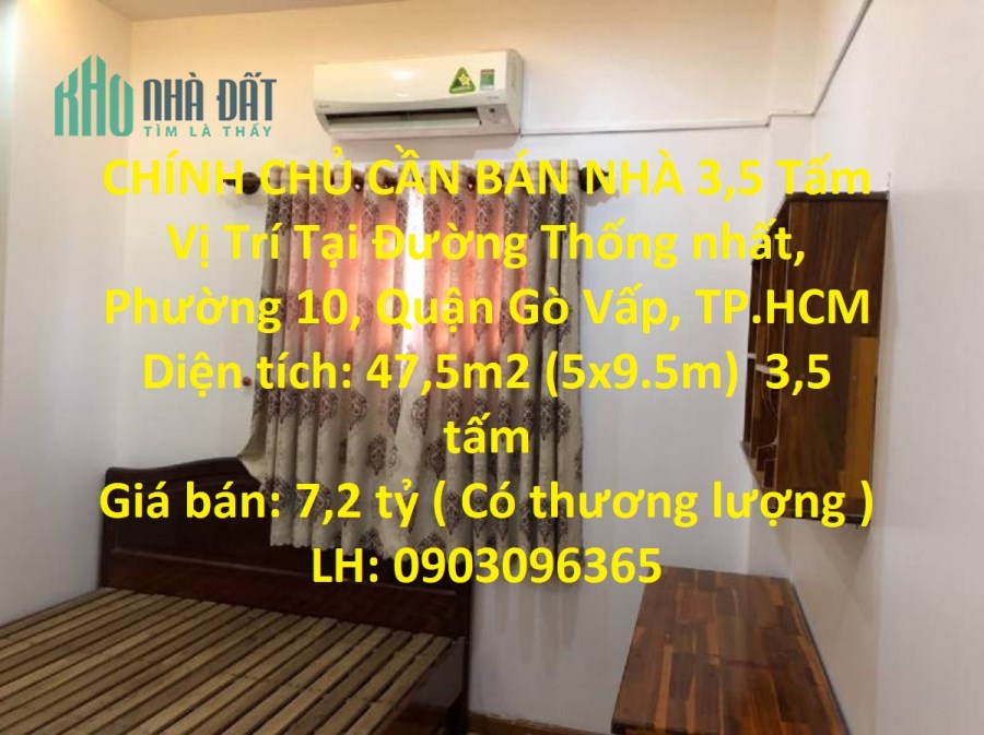 CHÍNH CHỦ CẦN BÁN NHÀ 3,5 Tấm  Vị Trí Tại Quận Gò Vấp, TP HCM