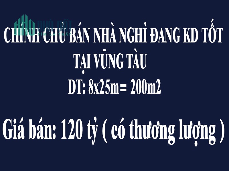 CHÍNH CHỦ BÁN NHÀ NGHỈ ĐANG KD TỐT TẠI VŨNG TÀU