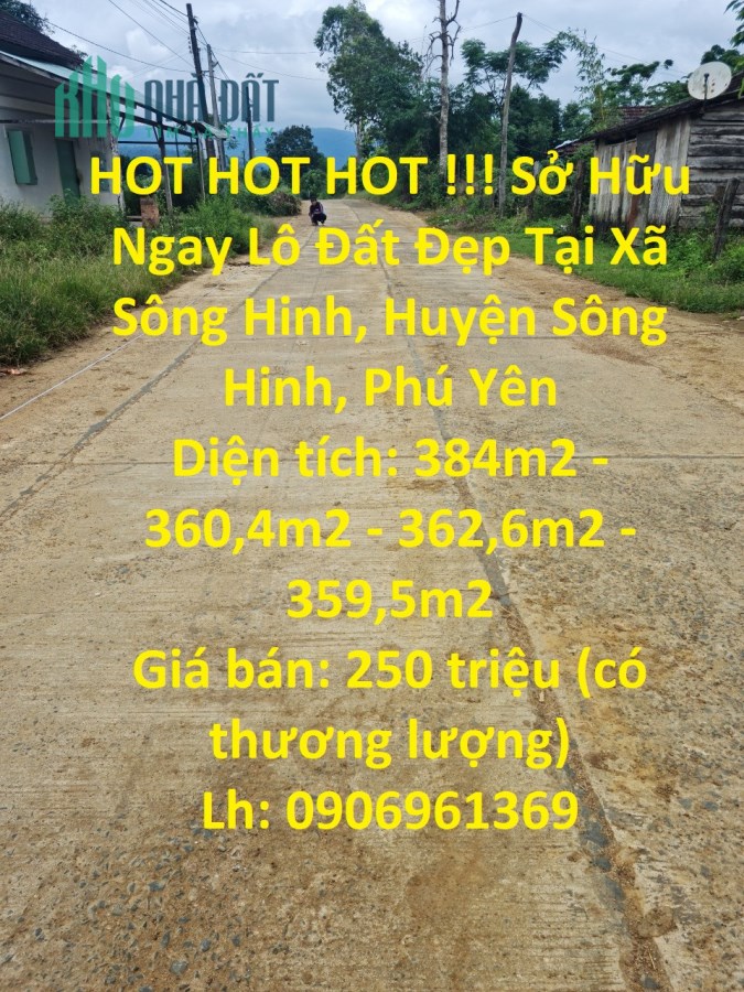 HOT HOT HOT !!! Sở Hữu Ngay Lô Đất Đẹp Tại Xã Sông Hinh, Huyện Sông Hinh, Phú Yên
