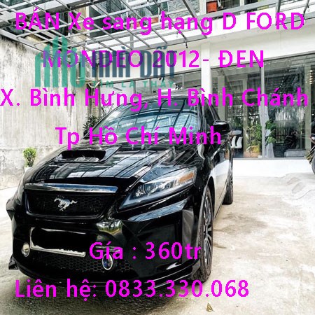 cần bán Xe sang hạng D FORD MONDEO 2012 Trung Sơn , Xã Bình Hưng, Huyện Bình Chánh, Tp Hồ Chí Minh