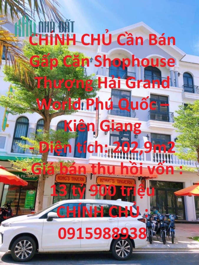 CHÍNH CHỦ Cần Bán Gấp Căn Shophouse Thượng Hải Grand World Phú Quốc – Kiên Giang