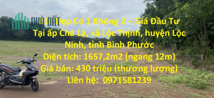 Đất Đẹp Có 1 Không 2 – Giá Đầu Tư Tại Lộc Ninh, Bình Phước