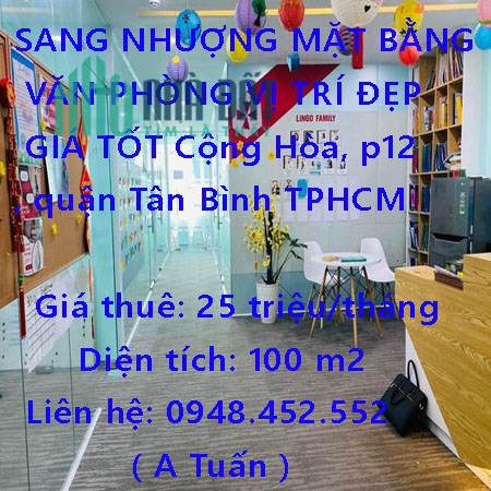 SANG NHƯỢNG MẶT BẰNG VĂN PHÒNG VỊ TRÍ ĐẸP GIÁ TỐT QUẬN TÂN BÌNH TPHCM