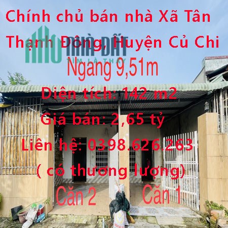 Chính chủ bán nhà Xã Tân Thạnh Đông, Huyện Củ Chi, TpHCM