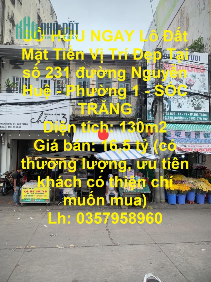 SỞ HỮU NGAY Lô Đất Mặt Tiền Vị Trí Đẹp Tại số 231 đường Nguyễn Huệ - Phường 1 - SÓC TRĂNG