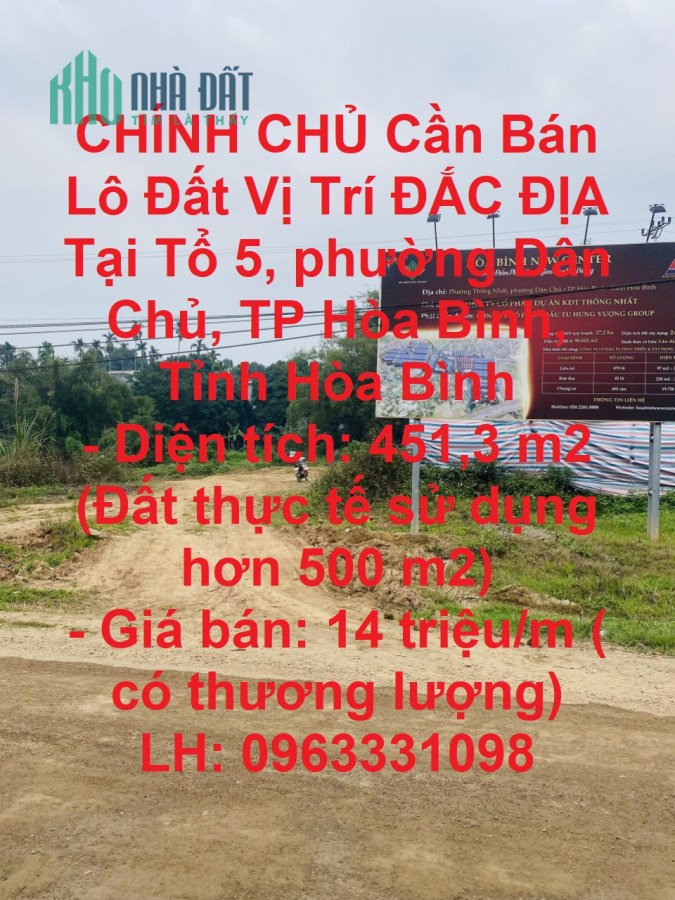 CHÍNH CHỦ Cần Bán Lô Đất Vị Trí ĐẮC ĐỊA Tại Thành Phố Hòa Bình