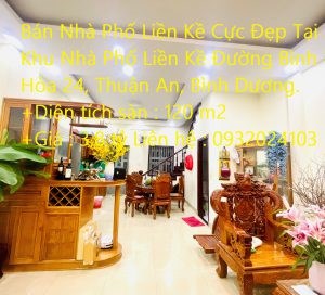 Bán Nhà Phố Liền Kề Cực Đẹp Tại Khu Nhà Phố Liền Kề Đường Bình Hòa 24, Thuận An, Bình Dương