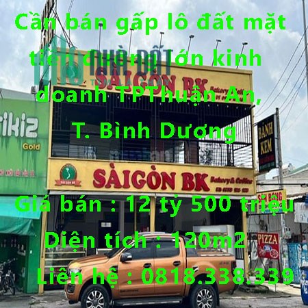Cần bán gấp lô đất mặt tiền đường lớn kinh doanh Thành phố Thuận An, Bình Dương