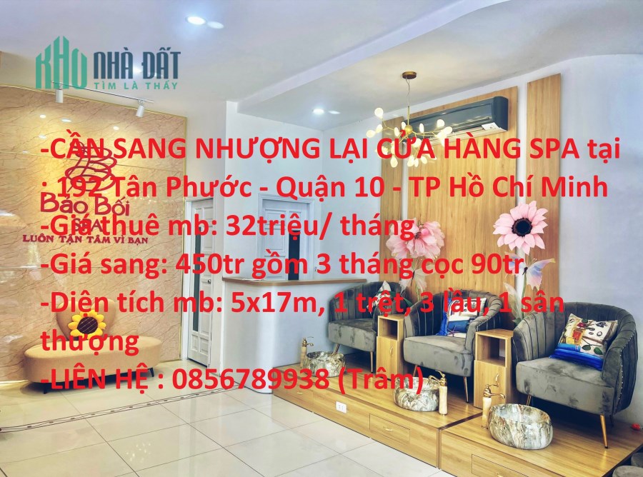 CẦN SANG NHƯỢNG LẠI CỬA HÀNG SPA tại : 192 Tân Phước - Quận 10 - TP Hồ Chí Minh